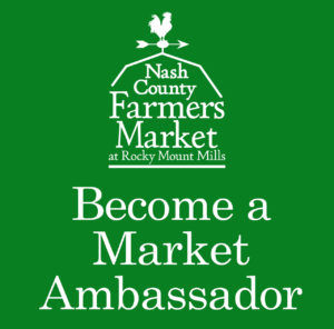 Become a Market Ambassador (Nash County Farmers Market)