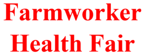 Cover photo for FREE Farmworker Health Fair